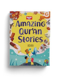 Image of Amazing Qur'an Stories: Kisah-Kisah Menakjubkan dalam Al Qur'an