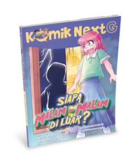 Image of Komik Next G: Siapa Malam-Malam di Luar?