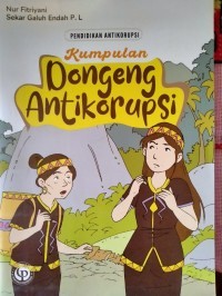 Image of Pendidikan Antikorupsi: Kumpulan Dongeng Antikorupsi